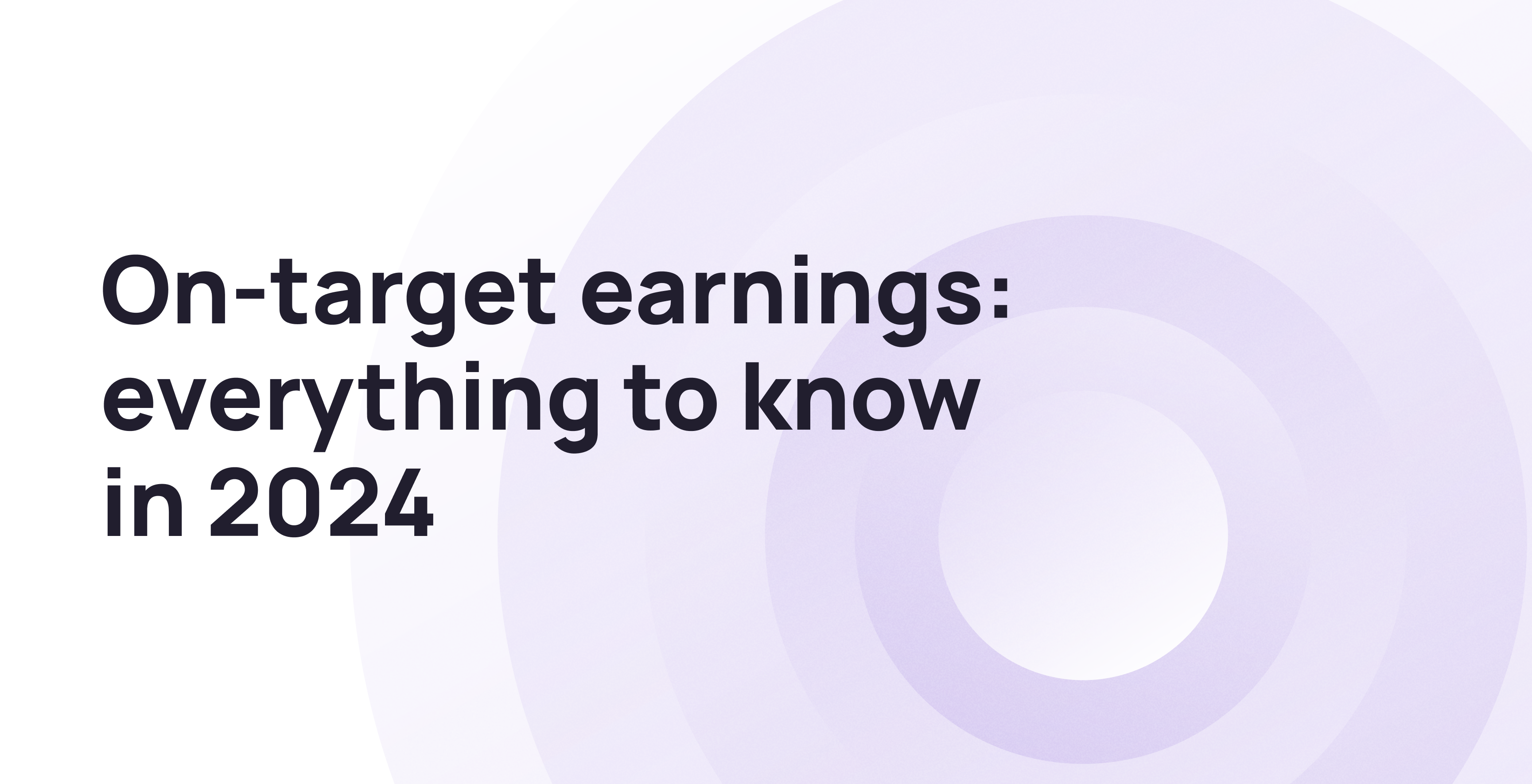 What are on target earnings?