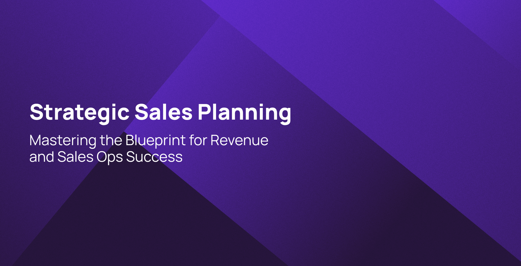 A guide to effective sales planning