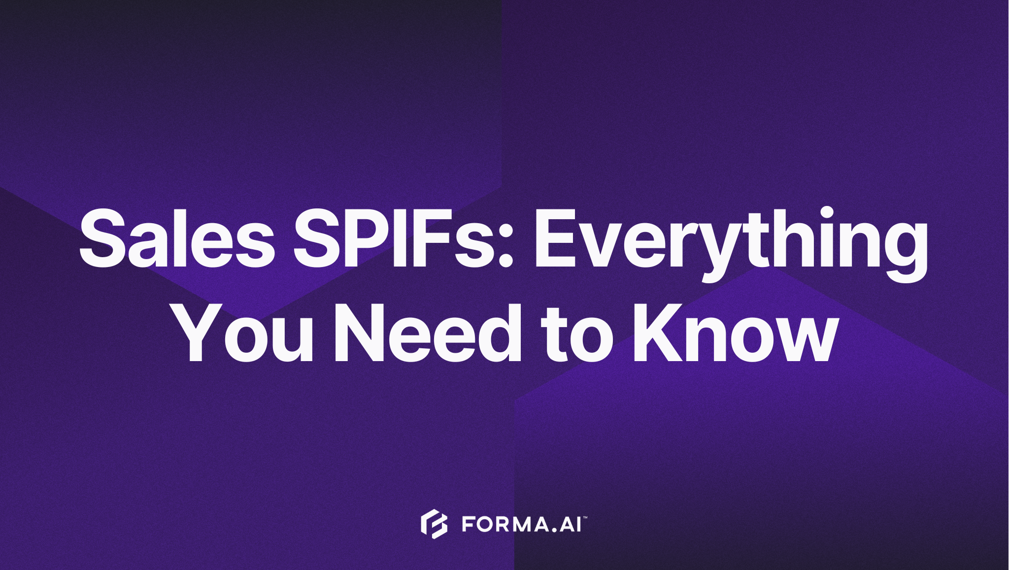 Sales SPIFs: Everything You Need to Know