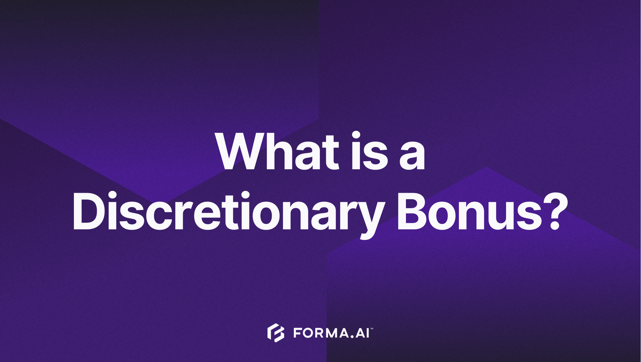 What is a Discretionary Bonus?