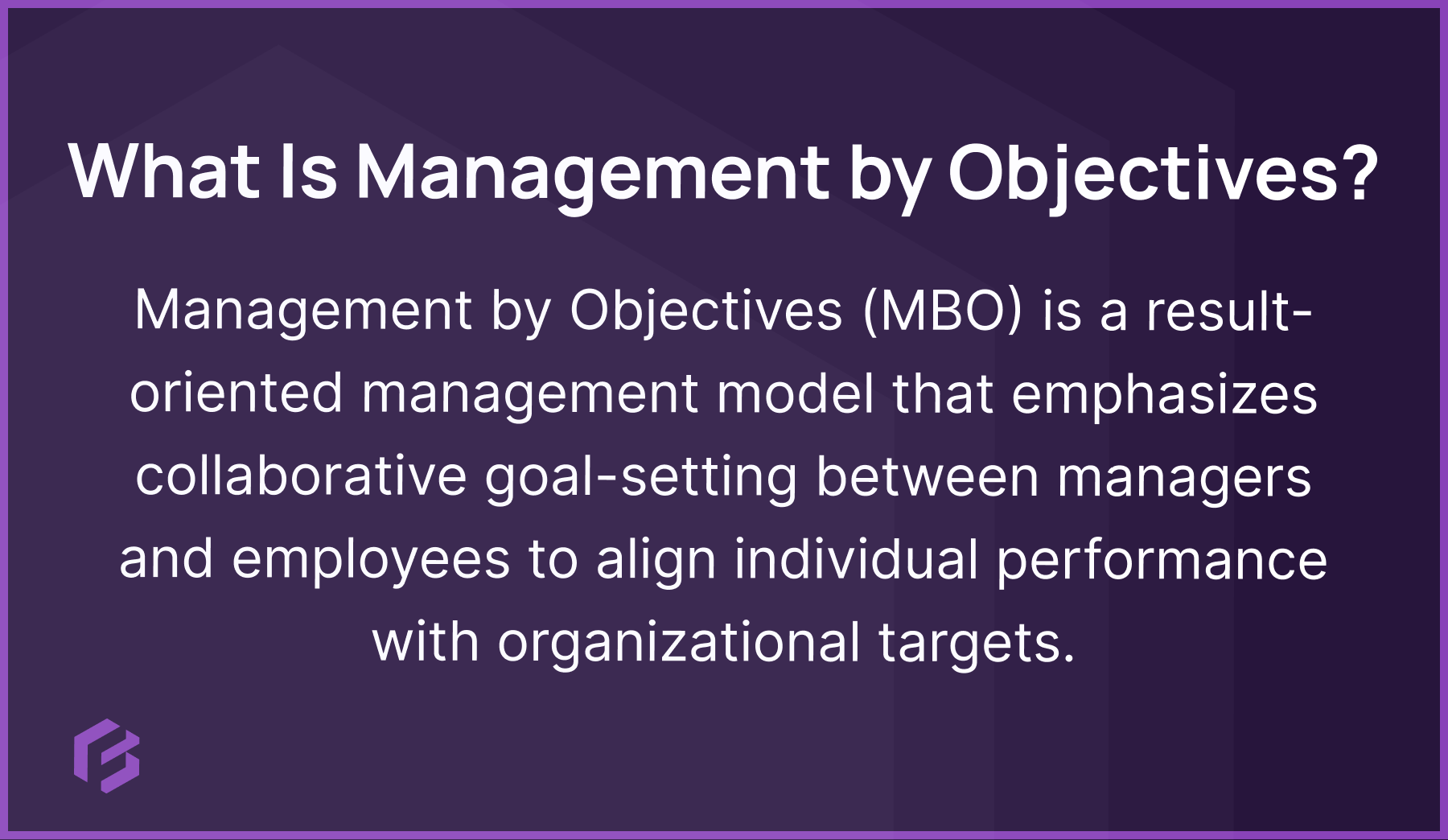 What Is Management by Objectives?