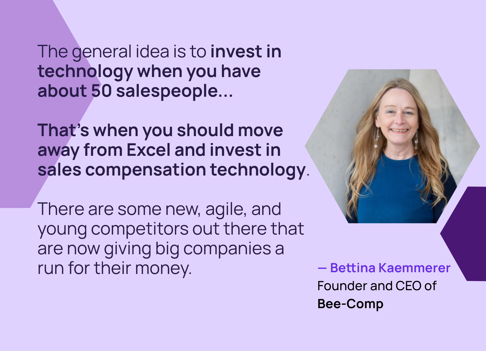 Quote from Bettina Kaemmerer, Founder and CEO of Bee-Comp