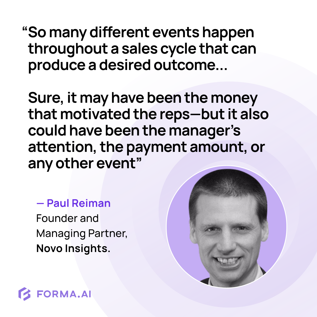 Quote from Paul Reiman, Founder and Managing Partner, Novo Insights