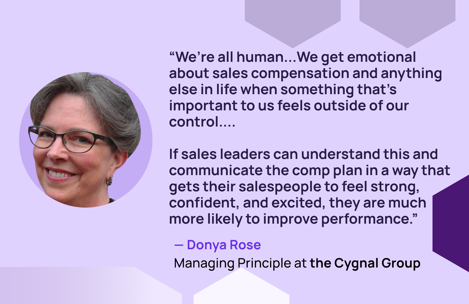 Quote from Donya Rose, Managing Principle at the Cygnal Group