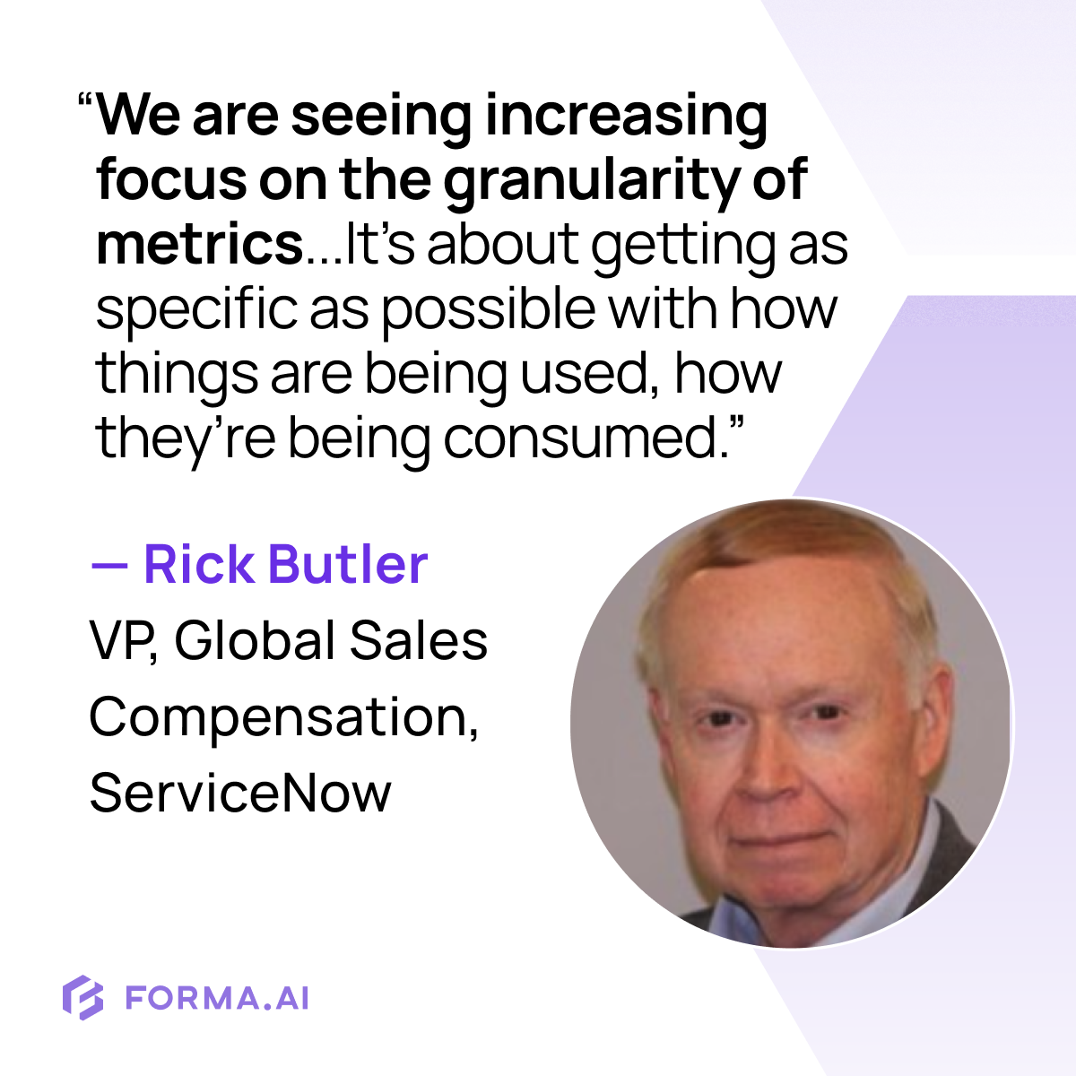 Rick Butler, VP, Global Sales Compensation, Service Now on the granularity of metrics